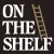 ontheshelf.jpg